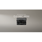Выпущен микрофон DJI Mic Mini — сверхлегкий, с 48-часовым временем автономной работы и многим другим